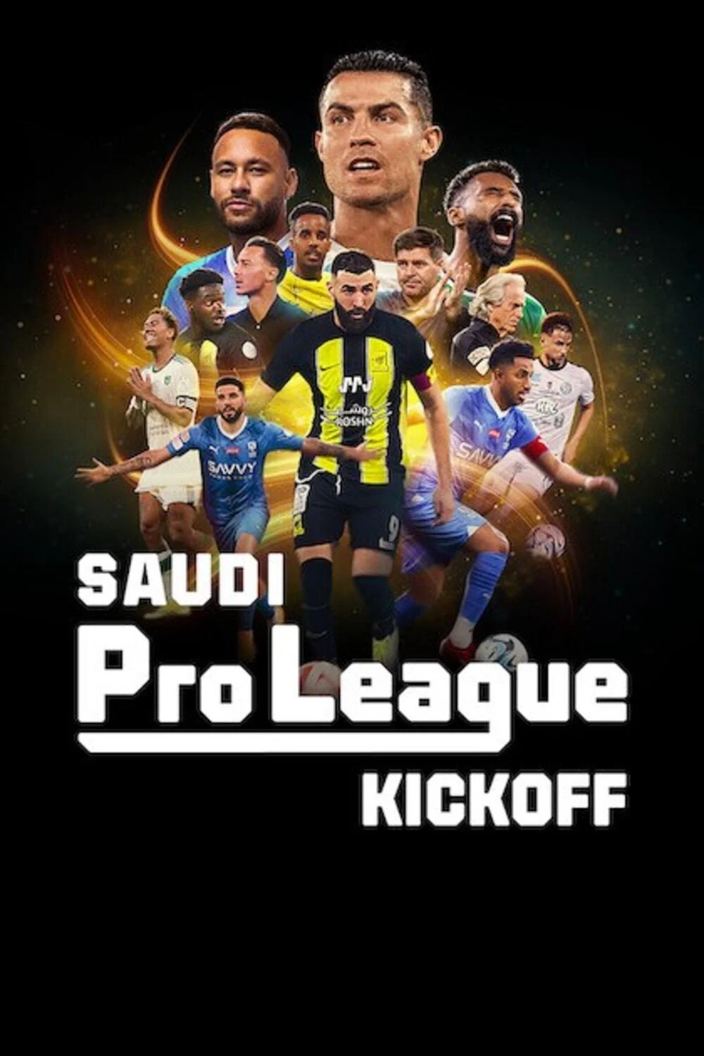 Saudi Pro League: Khai màn - Saudi Pro League: Kickoff (2024) Saudi Pro League: Khai màn - Saudi Pro League: Kickoff (2024)