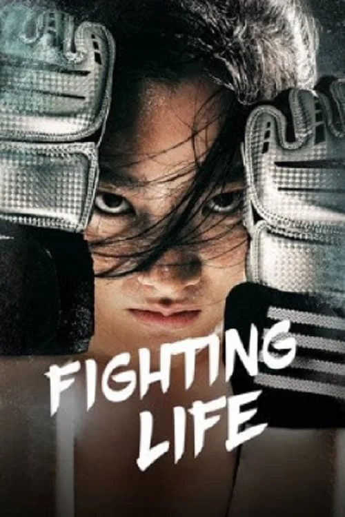 Cuộc Đời Vật Lộn - Fighting Life (2021) Cuộc Đời Vật Lộn - Fighting Life (2021)