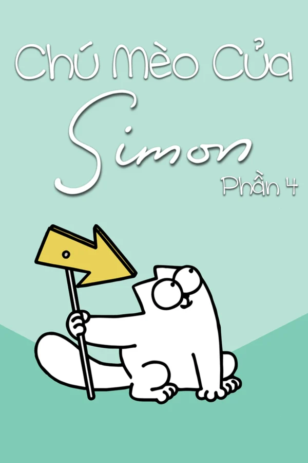 Chú Mèo Của Simon (Phần 4) - Simon's Cat (Season 4) (2021) Chú Mèo Của Simon (Phần 4) - Simon's Cat (Season 4) (2021)
