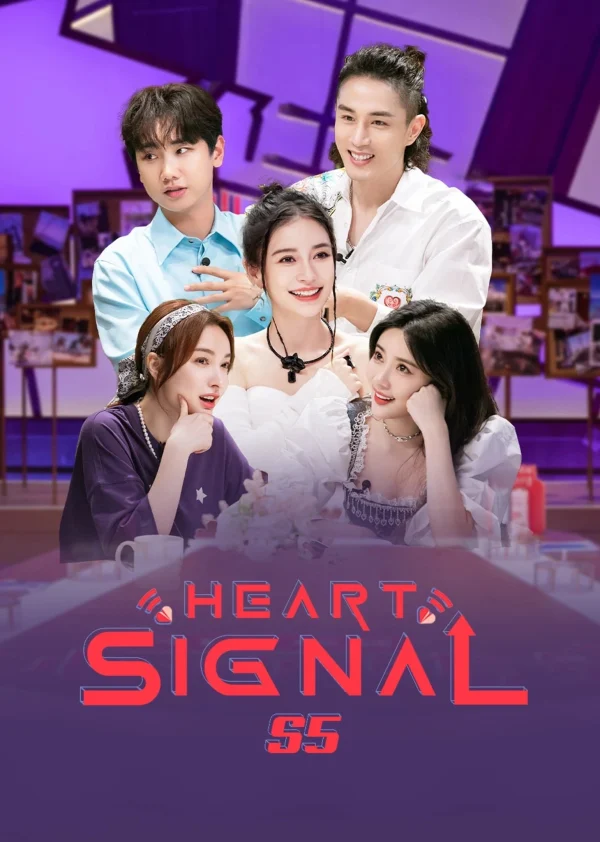 Tín Hiệu Con Tim (Phần 5) - Heart Signal (Season 5) (2022) Tín Hiệu Con Tim (Phần 5) - Heart Signal (Season 5) (2022)