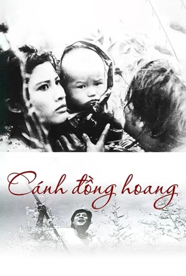 Cánh Đồng Hoang - The Wild Field (1979) Cánh Đồng Hoang - The Wild Field (1979)