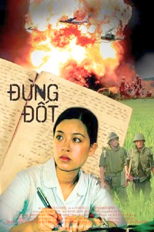 Đừng đốt - Don't Burn (2009) Đừng đốt - Don't Burn (2009)