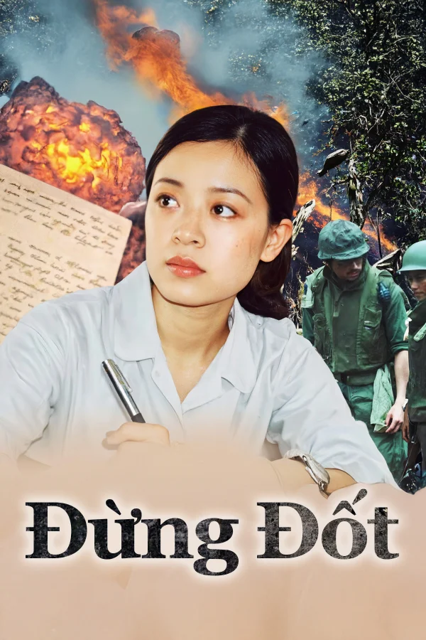 Đừng Đốt - Don't Burn (2009) Đừng Đốt - Don't Burn (2009)