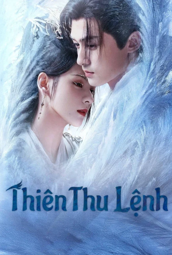 Thiên Thu Lệnh - Destiny And Saving (2025) Thiên Thu Lệnh - Destiny And Saving (2025)