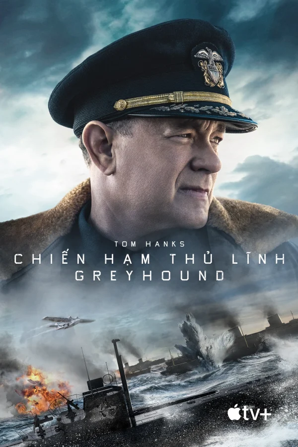 Chiến Hạm Thủ Lĩnh - Greyhound (2020) Chiến Hạm Thủ Lĩnh - Greyhound (2020)
