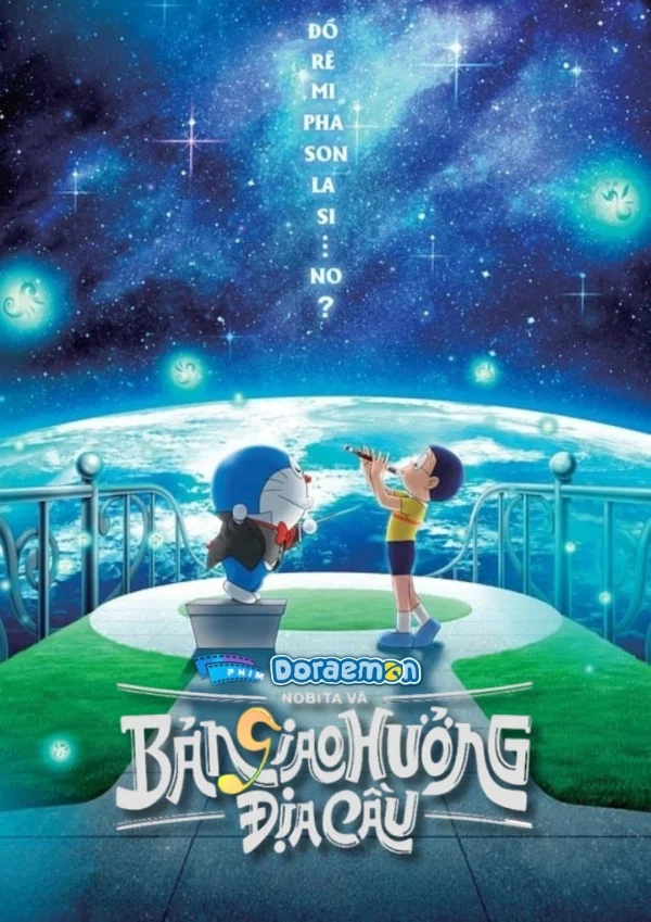 Doraemon: Nobita và Bản Giao Hưởng Địa Cầu - Doraemon the Movie: Nobita's Earth Symphony (2024) Doraemon: Nobita và Bản Giao Hưởng Địa Cầu - Doraemon the Movie: Nobita's Earth Symphony (2024)