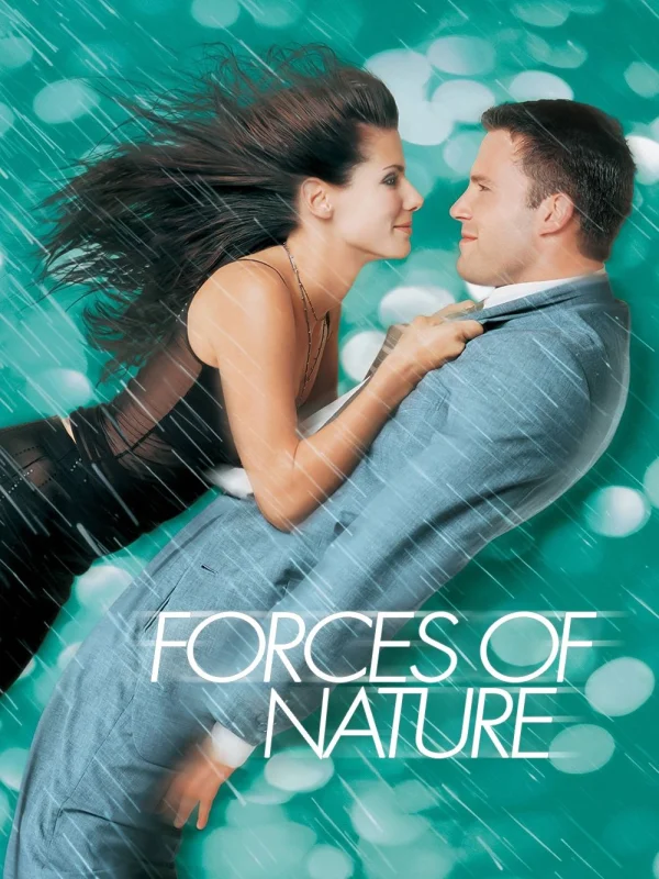 Lực hút tự nhiên - Forces of Nature (1999) Lực hút tự nhiên - Forces of Nature (1999)