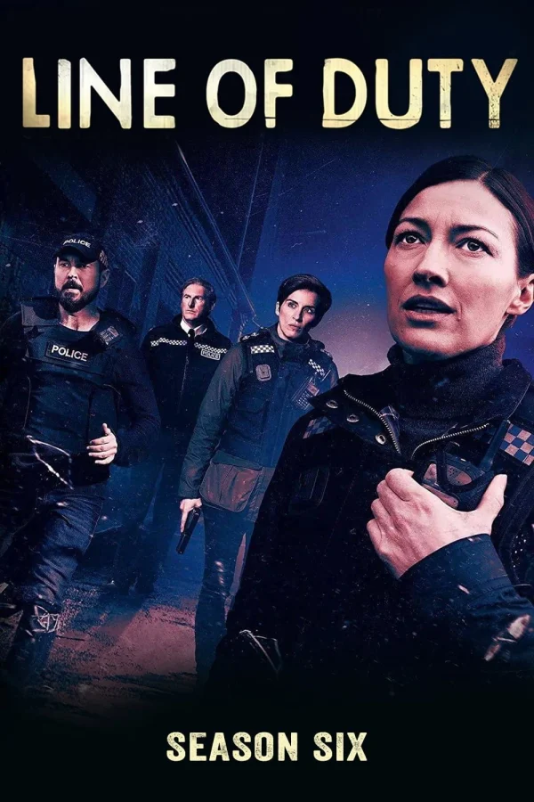 Nhiệm Vụ Khó Khăn (Phần 6) - Line of Duty (Season 6) (2021) Nhiệm Vụ Khó Khăn (Phần 6) - Line of Duty (Season 6) (2021)