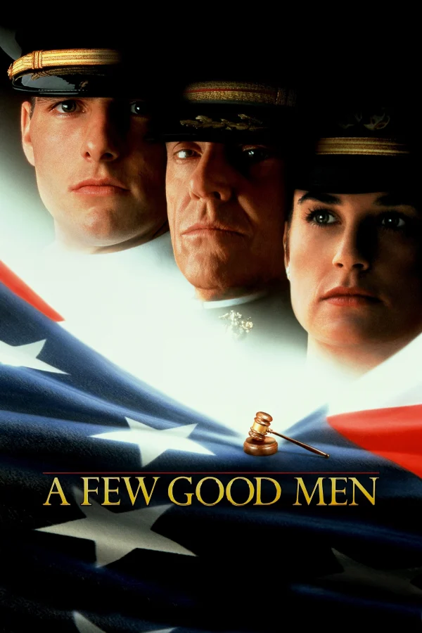 Chỉ Vài Người Tốt - A Few Good Men (1992) Chỉ Vài Người Tốt - A Few Good Men (1992)