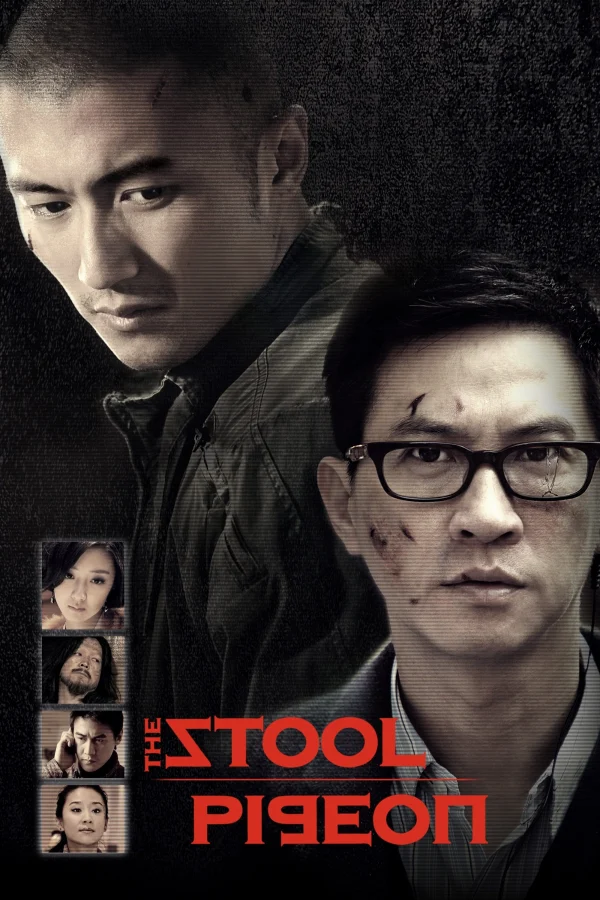 Kẻ Chỉ Điểm - The Stool Pigeon (2010) Kẻ Chỉ Điểm - The Stool Pigeon (2010)