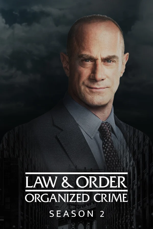 Luật Pháp Và Trật Tự: Tội Phạm Có Tổ Chức (Phần 2) - Law & Order: Organized Crime (Season 2) (2021) Luật Pháp Và Trật Tự: Tội Phạm Có Tổ Chức (Phần 2) - Law & Order: Organized Crime (Season 2) (2021)