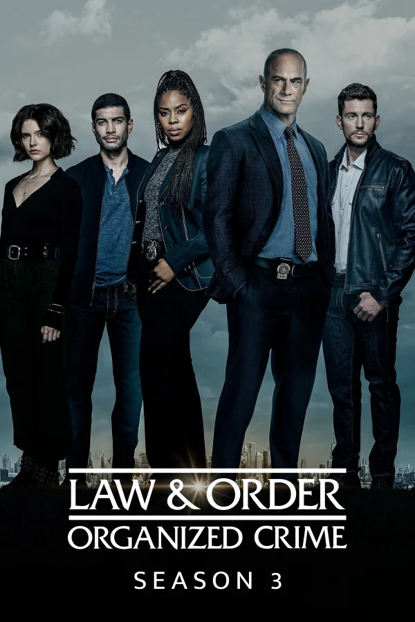 Luật Pháp Và Trật Tự: Tội Phạm Có Tổ Chức (Phần 3) - Law & Order: Organized Crime (Season 3) (2022) Luật Pháp Và Trật Tự: Tội Phạm Có Tổ Chức (Phần 3) - Law & Order: Organized Crime (Season 3) (2022)