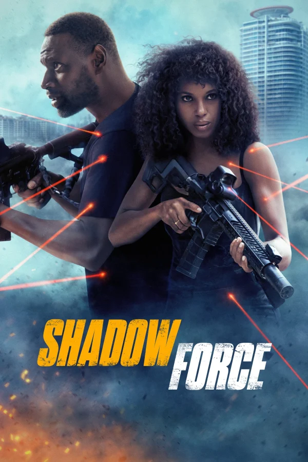 Lực Lượng Bóng Tối - Shadow Force (2025) Lực Lượng Bóng Tối - Shadow Force (2025)
