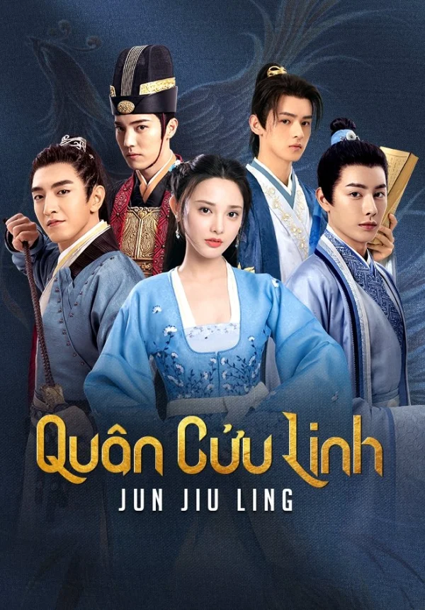 Quân Cửu Linh - Jun Jiu Ling (2021) Quân Cửu Linh - Jun Jiu Ling (2021)
