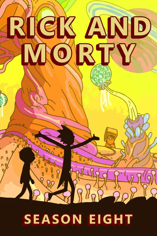 Rick Và Morty (Phần 8) - Rick And Morty (Season 8) (2025) Rick Và Morty (Phần 8) - Rick And Morty (Season 8) (2025)