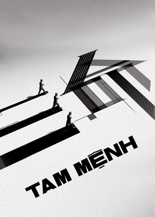 Tam Mệnh - What If (2025) Tam Mệnh - What If (2025)