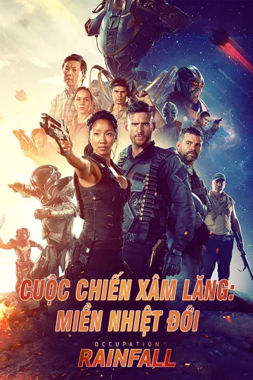 Cuộc Chiến Chống Xâm Lăng: Miền Nhiệt Đới - Occupation: Rainfall (2020) Cuộc Chiến Chống Xâm Lăng: Miền Nhiệt Đới - Occupation: Rainfall (2020)