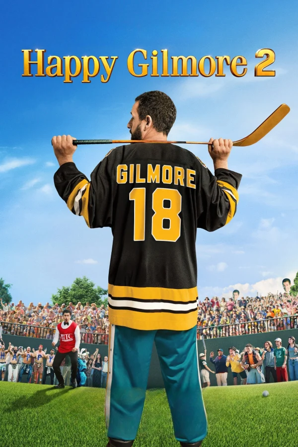 Gilmore Tay Golf Cừ Khôi 2 - Happy Gilmore 2 (2025) Gilmore Tay Golf Cừ Khôi 2 - Happy Gilmore 2 (2025)