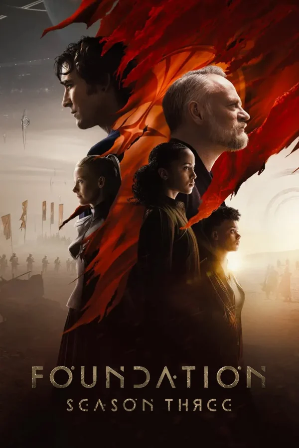 Lực Lượng Nền Móng (Phần 3) - Foundation (Season 3) (2025) Lực Lượng Nền Móng (Phần 3) - Foundation (Season 3) (2025)
