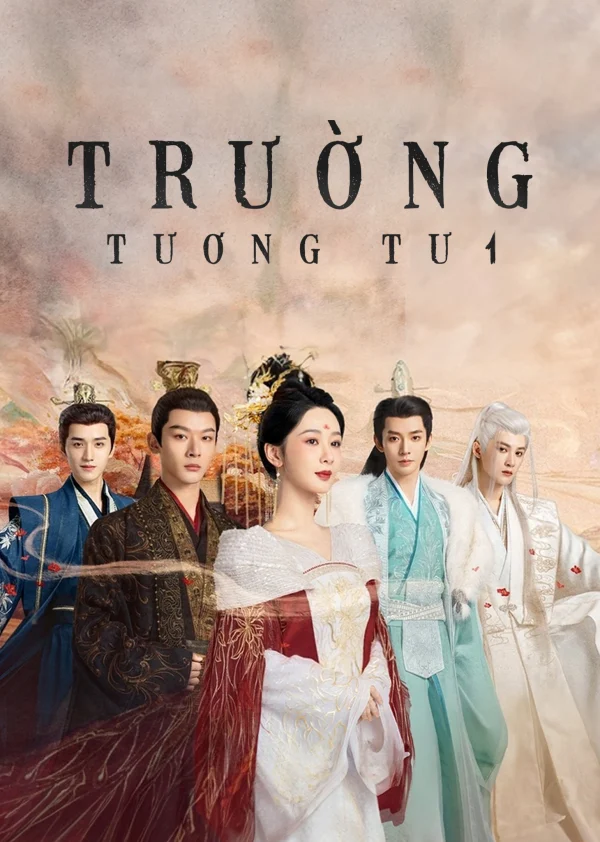 Trường Tương Tư (Phần 1) - Lost You Forever (Season 1) (2023) Trường Tương Tư (Phần 1) - Lost You Forever (Season 1) (2023)