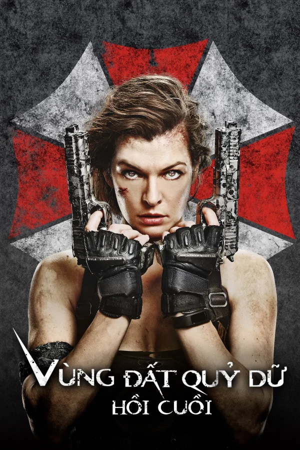 Vùng Đất Quỷ Dữ: Hồi Cuối - Resident Evil: The Final Chapter (2016) Vùng Đất Quỷ Dữ: Hồi Cuối - Resident Evil: The Final Chapter (2016)