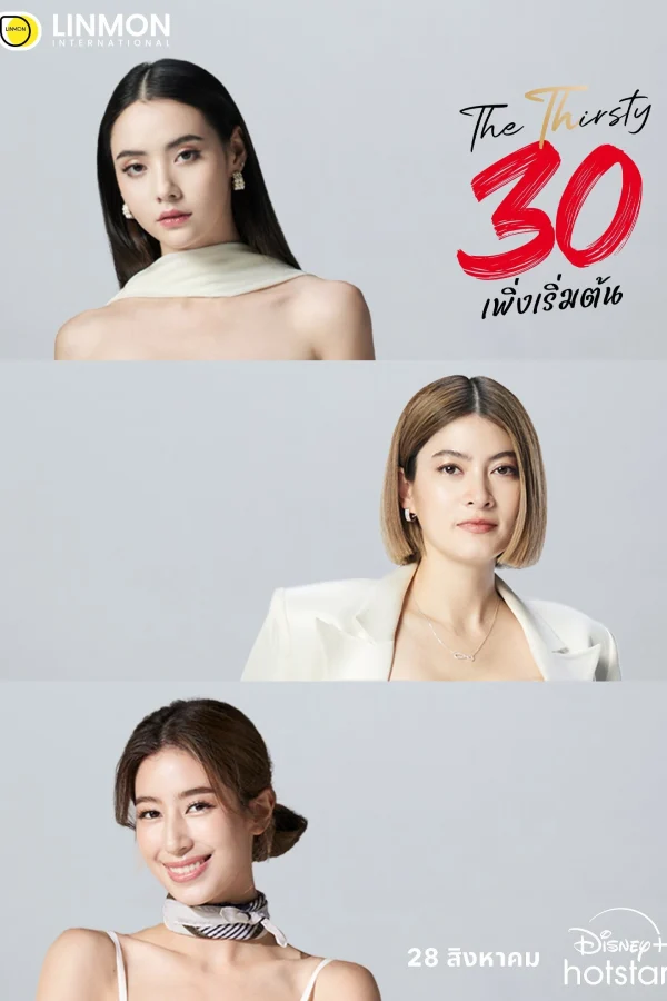 Ba Mươi Chưa Phải Là Hết (Bản Thái) - The Thirsty Thirty (2025) Ba Mươi Chưa Phải Là Hết (Bản Thái) - The Thirsty Thirty (2025)