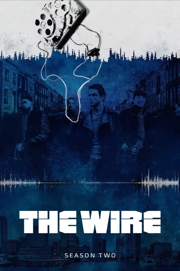 Đường Dây (Phần 2) - The Wire (Season 2) (2003) Đường Dây (Phần 2) - The Wire (Season 2) (2003)