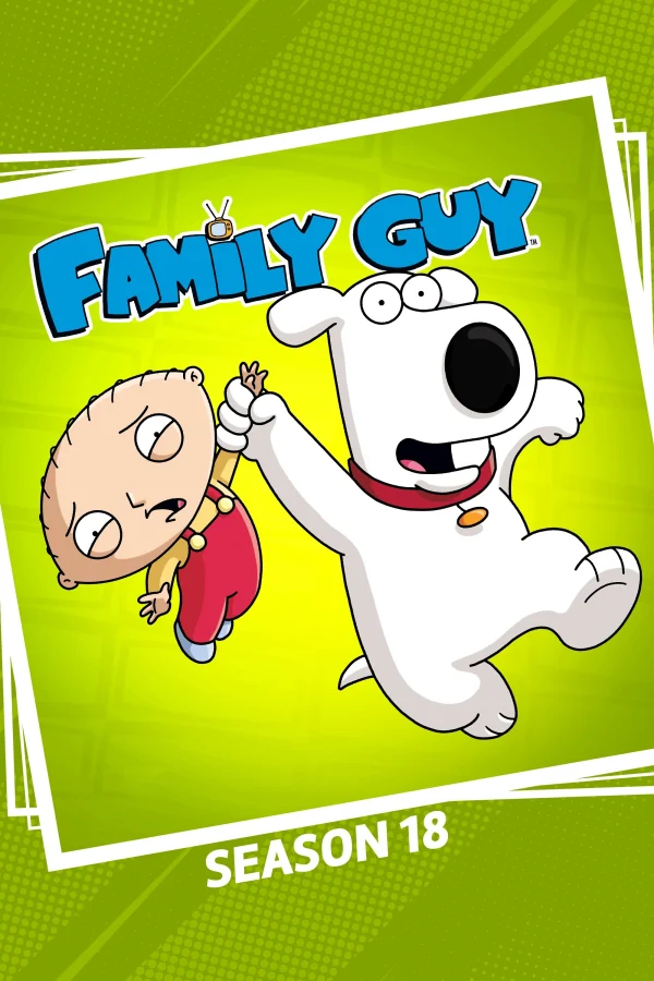 Family Guy (Phần 18) - Family Guy (Season 18) (2019) Family Guy (Phần 18) - Family Guy (Season 18) (2019)