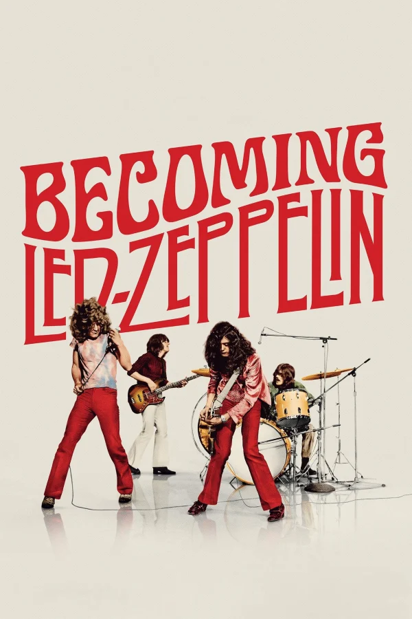 Khởi Nguồn Led Zeppelin - Becoming Led Zeppelin (2025) Khởi Nguồn Led Zeppelin - Becoming Led Zeppelin (2025)