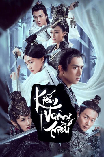 Kiếm Vương Triều - Sword Dynasty (2019) Kiếm Vương Triều - Sword Dynasty (2019)
