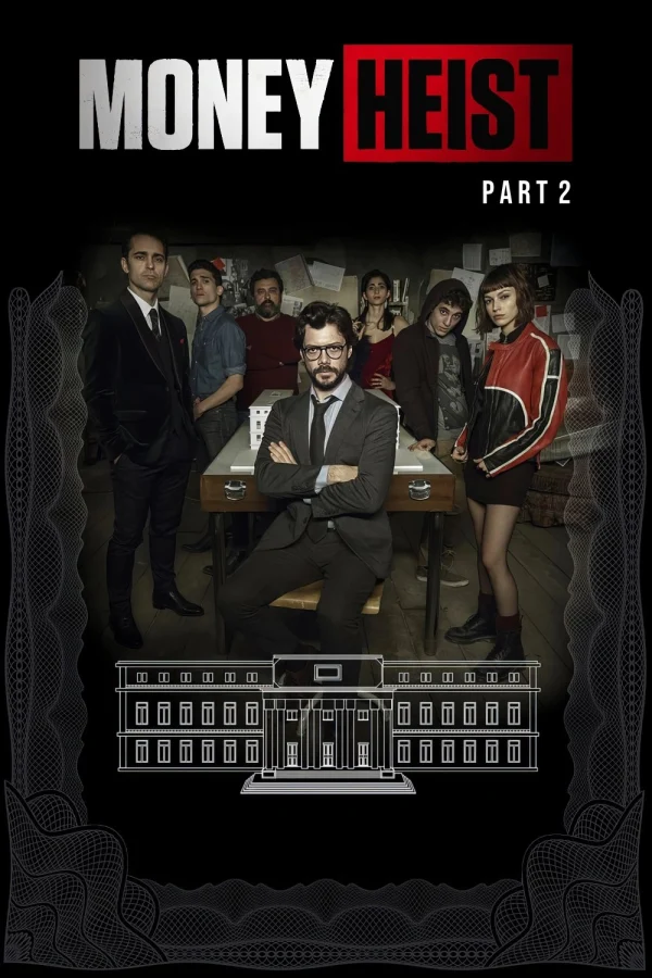 Phi Vụ Triệu Đô (Phần 2) - Money Heist (Season 2) (2017) Phi Vụ Triệu Đô (Phần 2) - Money Heist (Season 2) (2017)