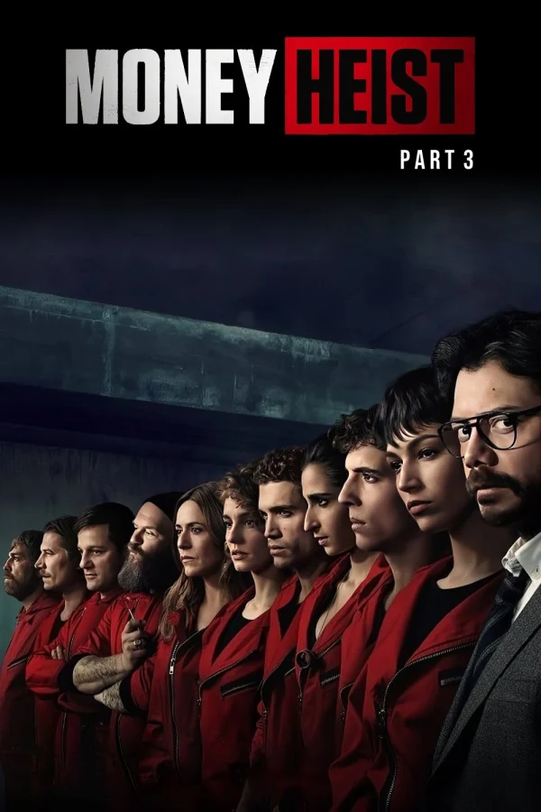 Phi Vụ Triệu Đô (Phần 3) - Money Heist (Season 3) (2019) Phi Vụ Triệu Đô (Phần 3) - Money Heist (Season 3) (2019)