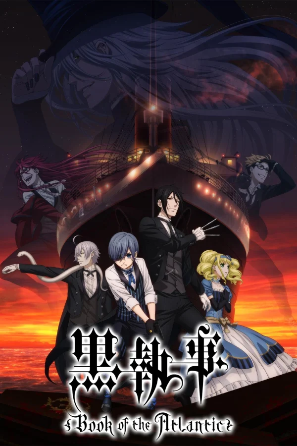 Hắc Quản Gia: Cuốn Sách Của Đại Tây Dương - Black Butler: Book Of The Atlantic (2017) Hắc Quản Gia: Cuốn Sách Của Đại Tây Dương - Black Butler: Book Of The Atlantic (2017)