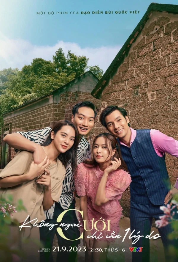 Không Ngại Cưới Chỉ Cần Một Lý Do - Just A Reason To Get Married (2023) Không Ngại Cưới Chỉ Cần Một Lý Do - Just A Reason To Get Married (2023)