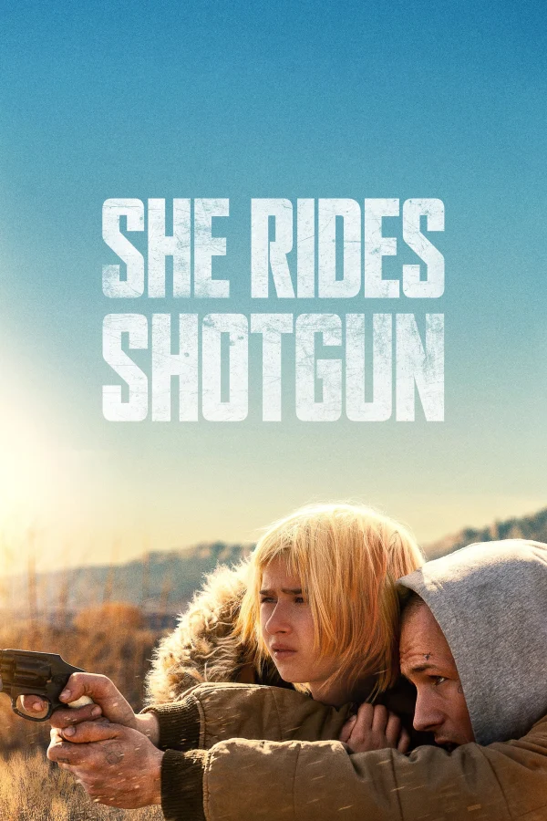 Ngồi Bên Nòng Súng - She Rides Shotgun (2025) Ngồi Bên Nòng Súng - She Rides Shotgun (2025)