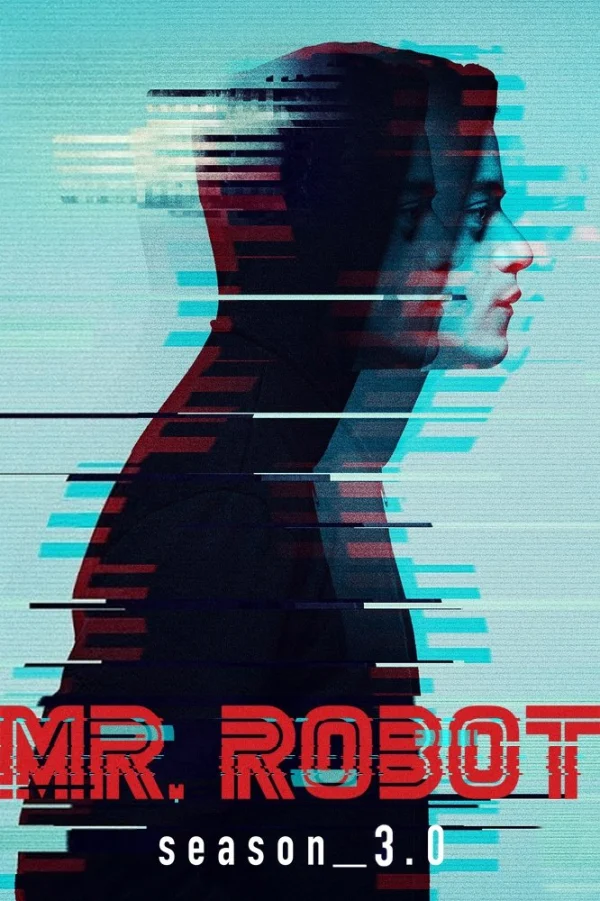 Siêu Hacker (Phần 3) - Mr. Robot (Season 3) (2017) Siêu Hacker (Phần 3) - Mr. Robot (Season 3) (2017)