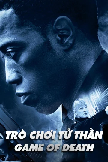 Trò Chơi Tử Thần - Game Of Death (2011) Trò Chơi Tử Thần - Game Of Death (2011)