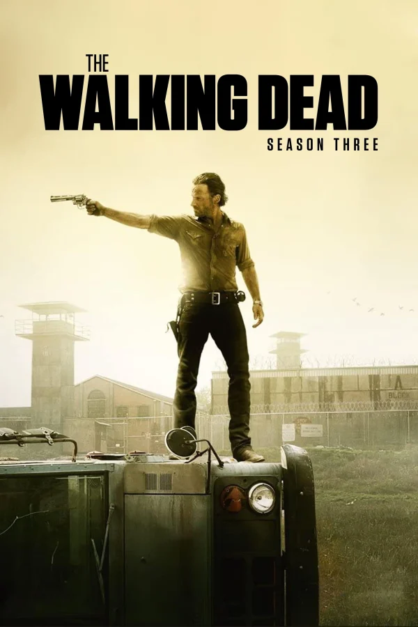 Xác Sống (Phần 3) - The Walking Dead (Season 3) (2012) Xác Sống (Phần 3) - The Walking Dead (Season 3) (2012)