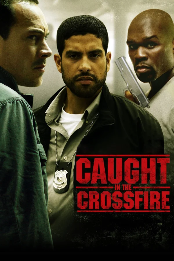Bị bắt trong cuộc chiến - Caught in the Crossfire (2010) Bị bắt trong cuộc chiến - Caught in the Crossfire (2010)