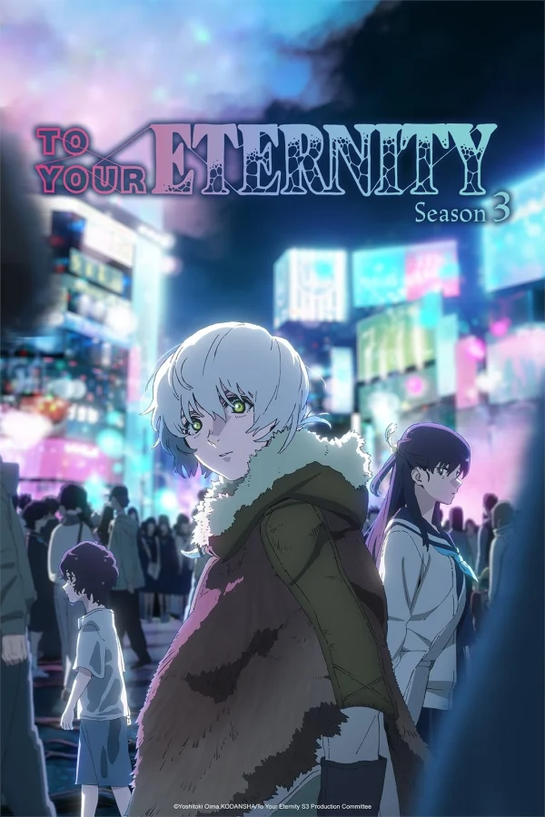 Gửi Em, Người Bất Tử (Phần 3) - To Your Eternity (Season 3) (2025) Gửi Em, Người Bất Tử (Phần 3) - To Your Eternity (Season 3) (2025)