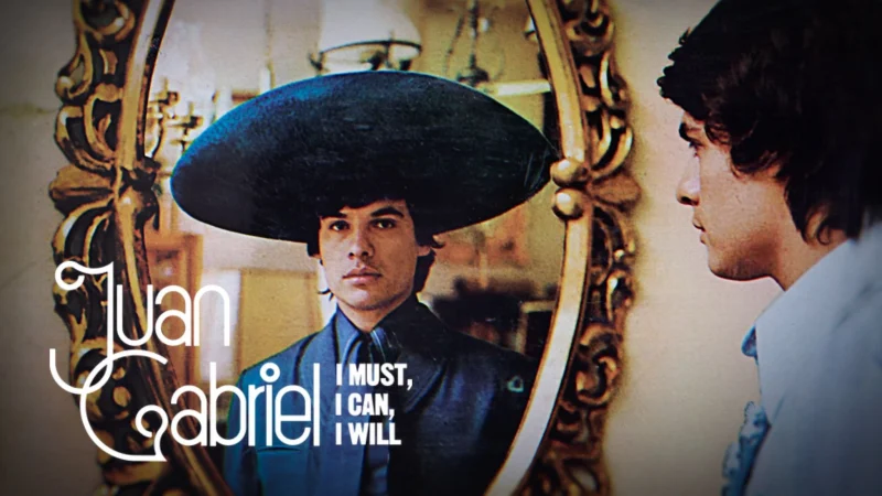 Juan Gabriel: Điều Tôi Phải Làm - Juan Gabriel: I Must, I Can, I Will