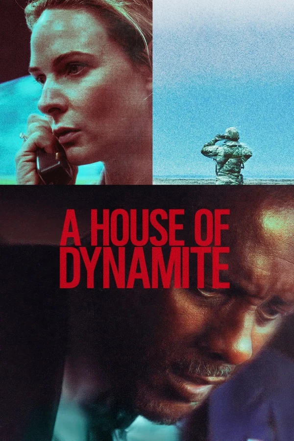 Ngôi Nhà Thuốc Nổ - A House Of Dynamite (2025) Ngôi Nhà Thuốc Nổ - A House Of Dynamite (2025)