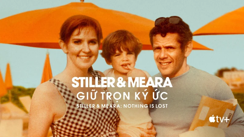 Stiller & Meara: Giữ Trọn Ký Ức - Stiller & Meara: Nothing Is Lost