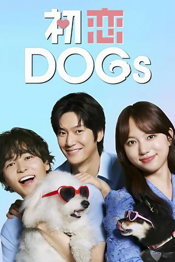 Tình Đầu Cún Cưng - Love Is For The Dogs (2025) Tình Đầu Cún Cưng - Love Is For The Dogs (2025)