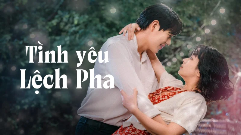 Tình Yêu Lệch Pha - Unbalanced Love