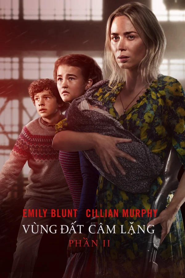 Vùng Đất Câm Lặng: Phần II - A Quiet Place: Part II (2021)